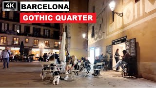 NIGHTLIFE IN GOTHIC QUARTER BARCELONA CITY 2024 WALKING TOUR 4K 60ftps 🇪🇸 [upl. by Dorkus]