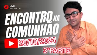 Encontro na Comunhao ccb [upl. by Aisayn]