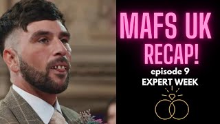 EPISODE 9 RECAP  EXPERTS WEEK  MAFS UK 2024 mafsuk marriedatfirstsight mafs [upl. by Ayanat159]