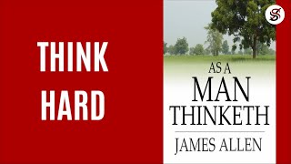 As A Man Thinketh  5 Most Important Lessons  James Allen AudioBook summary [upl. by Chen516]