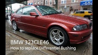 BMW 2000 323ci E46 How to Replace Differential Bushing  CLUNKING NOISE [upl. by Iral]