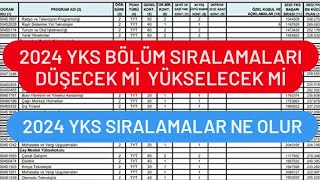 2024 YKS BÃ–LÃœM SIRALAMALARI DÃœÅECEK MÄ°  2024 YKS SIRALAMALAR KAÃ‡ OLUR [upl. by Jack]