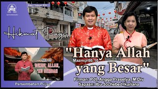 HIKMAT PAGI  Rabu 7 Februari 2024  Pdt Angga Prasetya MDiv [upl. by Eedissac930]