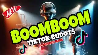 BOOM BOOM  TIKTOK BUDOTS  Dj Redern Mark [upl. by Charlotte]