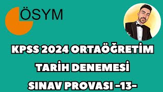 KPSS 2024 ORTAÖĞRETİM TARİH DENEME  SINAV PROVASI 13 kpss2024 kpsstarih kpsstarihdeneme [upl. by Ayekal]