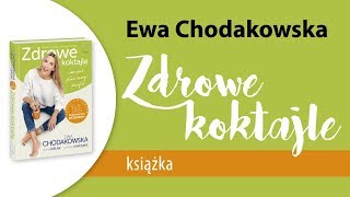 Ewa Chodakowska Zdrowe koktajle – książka [upl. by Ladd468]