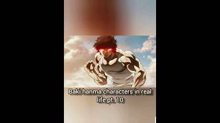 Baki hanma characters in real life pt 10 shorts [upl. by Syl858]