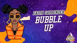 Faith Callender  Bubble Up Pocket Rocket Riddim [upl. by Tove764]