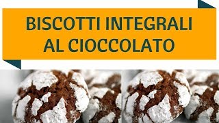 Biscotti golosi al cioccolato e Nutella [upl. by Buford]