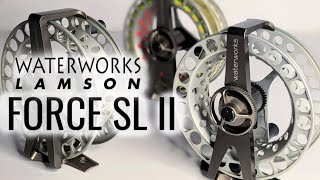 Force SL II Series Fly Reel  Waterworks Lamson Reel Deal Review [upl. by Byrle]