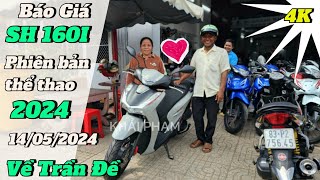 Cận cảnh Honda SH 160I 2024 Xám xi măng về Trần Đề  giá bán ngày 140524 CH Mai Duyên Khải Phạm [upl. by Asaeret]