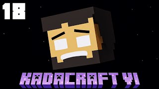 KadaCraft 6 Episode 18  Lost but Found [upl. by Ocimad999]