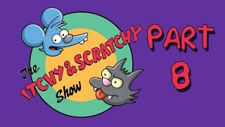 The Itchy amp Scratchy Show Part 8 [upl. by Llenyr832]