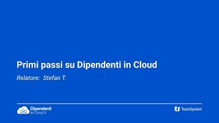 Dipendenti in Cloud tutorial Primi passi [upl. by Drapehs585]