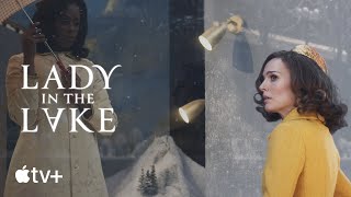 Lady in the Lake — Official Trailer  Apple TV [upl. by Ardith949]