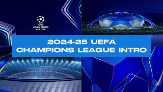 New 202425 UEFA Champions League Intro [upl. by Norling]