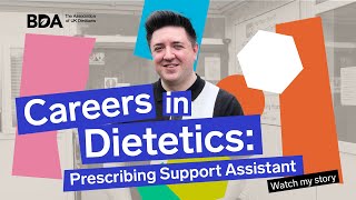 Careers in Dietetics Prescribing Support Assistant [upl. by Ray]