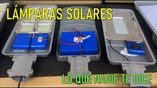 Lámparas solares Lo que nadie te dice [upl. by Lawan127]