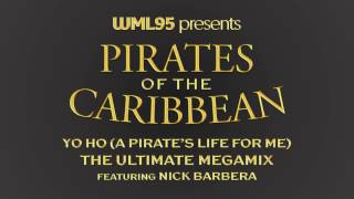 Yo Ho A Pirates Life For Me  The Ultimate Megamix [upl. by Suanne]