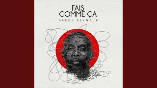 Fais comme ça [upl. by Chapen]