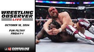 20241018 Wrestling Observer Live FUN FILTHY FRIDAY [upl. by Ayhtin]