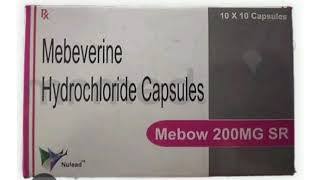 Mebow 200MG SR Capsules Mebeverine Hydrochloride Capsules [upl. by Jannery]