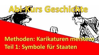 AbiKurs Geschichte  Karikaturen meistern  Symbole für Staaten [upl. by Meyer838]