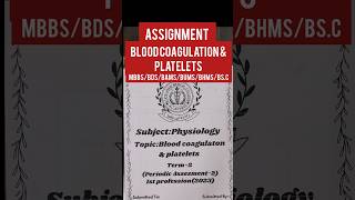 BLOOD Assignment  Physiology Assignment  Blood Group  Blood clotting  Platelets Assignment BUMS [upl. by Lledo896]