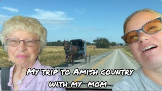 Fun day with my MOM in Amish COUNTRY [upl. by Corine418]