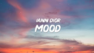 24kGoldn  Mood Lyrics ft Iann Dior  Why you always in a mood [upl. by Akapol]