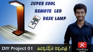 DIY Super Cool LED Desk Lamp  සිංහල [upl. by Notslah]