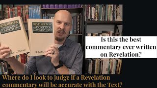 Revelation by Robert Thomas A Book Review [upl. by Hultgren]