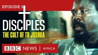 DISCIPLES The Cult of TB Joshua Ep 3  The Collapse  BBC Africa Eye documentary [upl. by Zeitler]