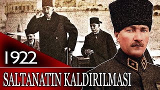 131  OSMANLI TARİHİ  SALTANATIN KALDIRILMASI M KEMAL ATATÜRK [upl. by Eiralc]