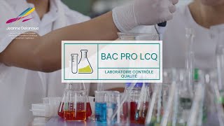 Le BAC PRO Laboratoire Contrôle Qualité LCQ [upl. by Dyan888]