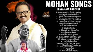 Melody Mohan Songs  Ilayaraja amp SPB  Mohan  Tamil Songs ❤️ [upl. by Amari]