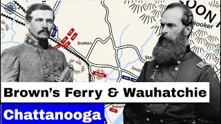 Battles for Chattanooga Part 1  Browns Ferry and Wauhatchie Animated Battle Map [upl. by Jer]