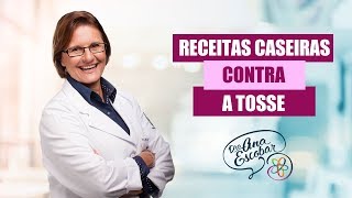 Receitas Caseiras contra a Tosse [upl. by Teddie]