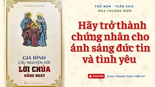 Gia đình cầu nguyện với Lời Chúa hằng ngày  Hãy là chứng nhân cho ánh sáng đức tin và tình yêu [upl. by Oster]