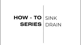 Sink Drain Installation How To Guide for Quick Professional Results [upl. by Lyram]