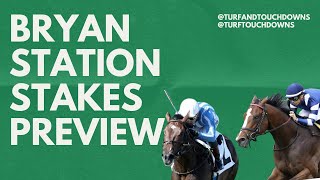 Grade 3 Bryan Station Preview  Could we see a longshot cause a shock at Keeneland  Episode 47 [upl. by Moht]