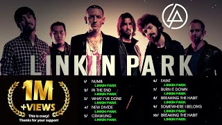 Linkin Park Full Album  The Best Songs Of Linkin Park Ever  Numb In The End New Divide Faint [upl. by Attenov583]