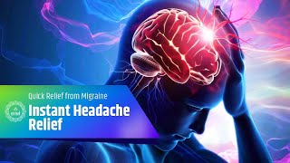 Instant Headache Relief  Quick Relief from Migraine amp Headache Pain  Binaural Beats Therapy [upl. by Hardy]