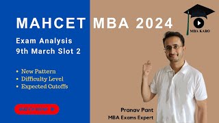 MAH MBA CET 2024 9 March Evening Slot Analysis  Difficulty Level  New Topics  Expected Cutoff [upl. by Griffith]