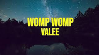 Valee  Womp Womp ft Jeremih Lyrics [upl. by Pani]