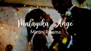 Malayika Ange ya Minani Rwema Ubukwe LyricsKarahanyuze Nyarwanda 1 [upl. by Allis]