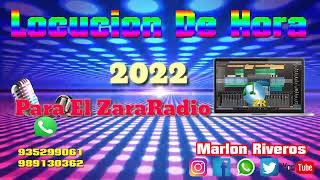 Locuciones De Hora Para El ZaraRadio [upl. by Salman535]