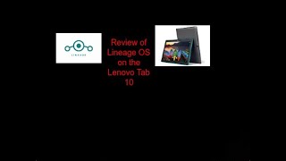 My Review On Lineage OS 141 For Lenovo TBX103F [upl. by Kariotta]