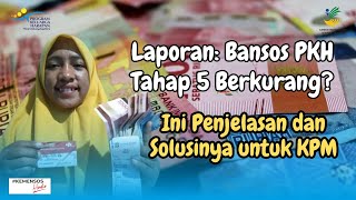 LAPORAN BANSOS PKH TAHAP 5 UNTUK KPM BERKURANG APA PENYEBABNYA [upl. by Hoffer666]