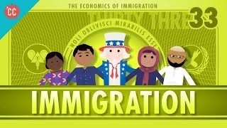 The Economics of Immigration Crash Course Economics 33 [upl. by Domph]